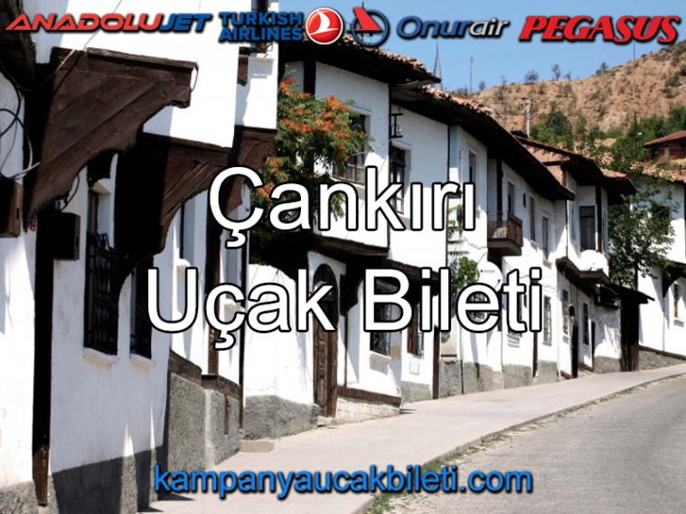 Çankırı Uçak Bileti