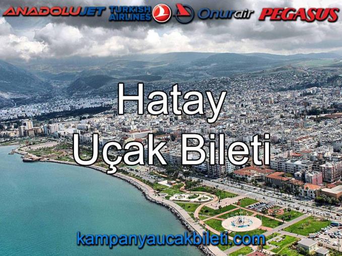 Hatay Uçak Bileti