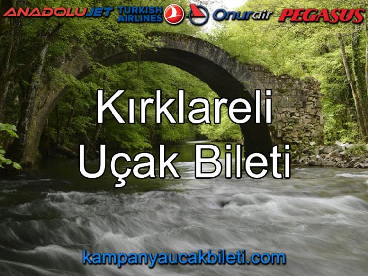 Kırklareli Uçak Bileti