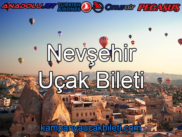 Nevşehir Uçak Bileti