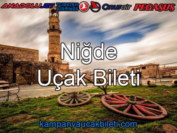 Niğde Uçak Bileti