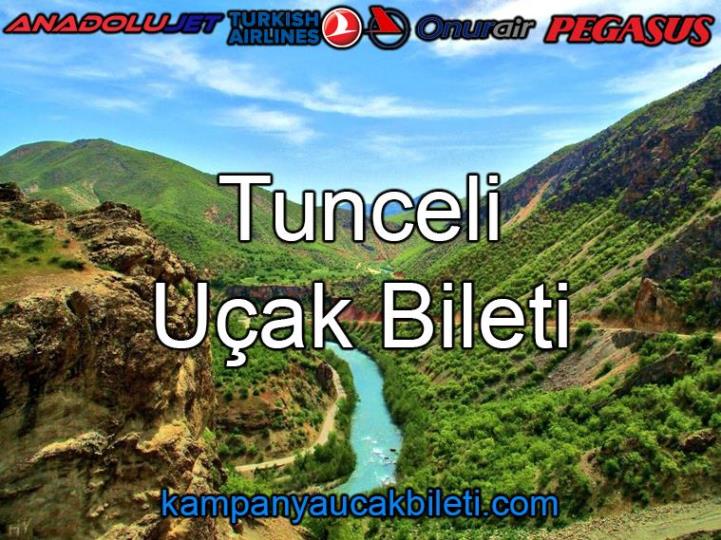 Tunceli Uçak Bileti