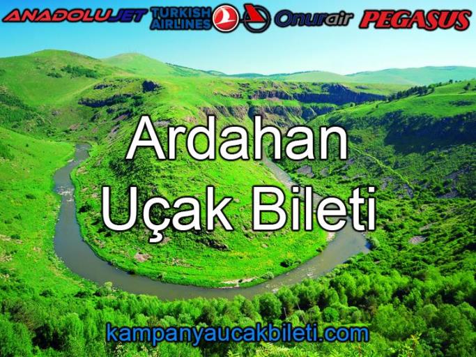 Ardahan Uçak Bileti