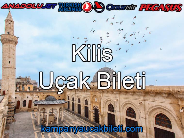 Kilis Uçak Bileti