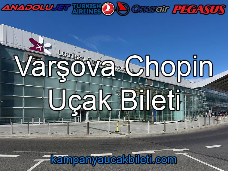 Varşova Chopin Havalimanı Uçak Bileti