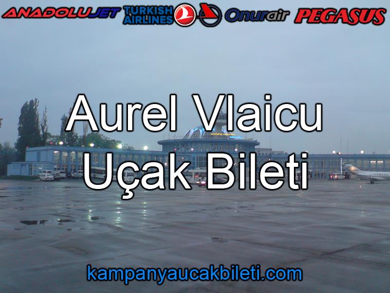 Aurel Vlaicu Havalimanı Uçak Bileti 