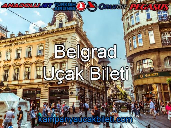 Belgrad Uçak Bileti 