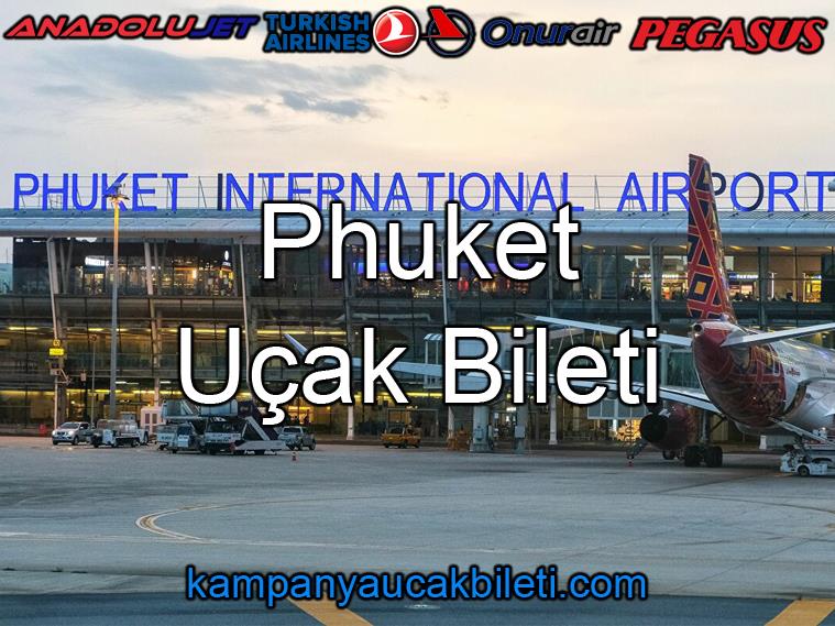 Phuket Havalimanı Uçak Bileti