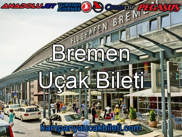 Bremen Havaalanı Uçak Bileti 