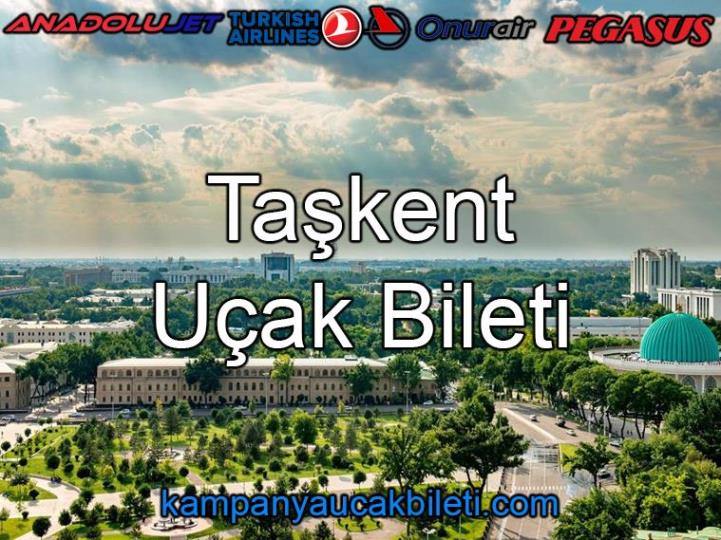 Taşkent Uçak Bileti