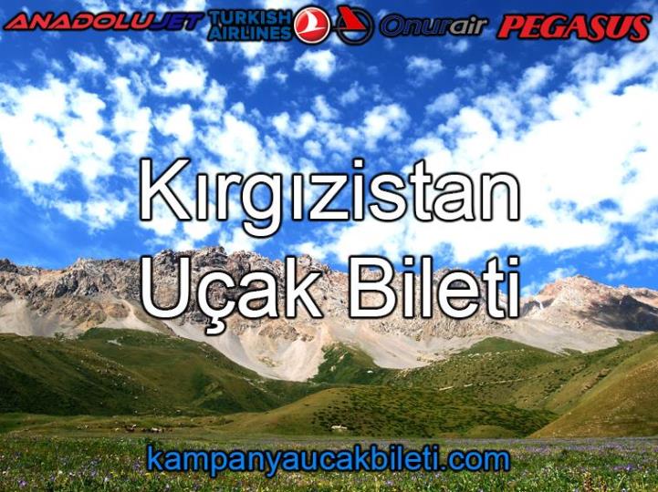 Kırgızistan Uçak Bileti